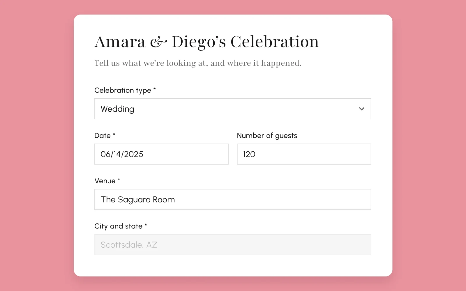 The event step, titled Amara & Diego’s Celebration: celebration type Wedding, date, number of guests, venue The Saguaro Room, and city and state filled in from the venue